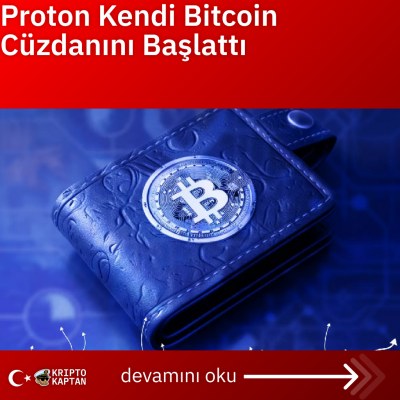 Proton Kendi Bitcoin Cüzdanını Başlattı