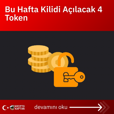 Bu Hafta Kilidi Açılacak 4 Token