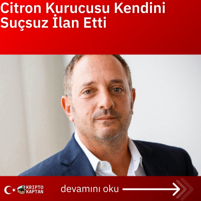 Citron Kurucusu Kendini Suçsuz İlan Etti