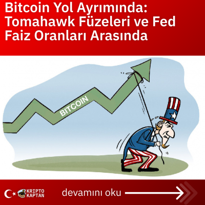 Bitcoin Yol Ayrımında: Tomahawk Füzeleri ve Fed Faiz Oranları Arasında