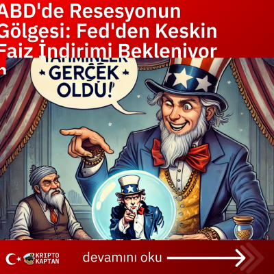 ABD’de Resesyonun Gölgesi: Fed’den Keskin Faiz İndirimi Bekleniyor mu?