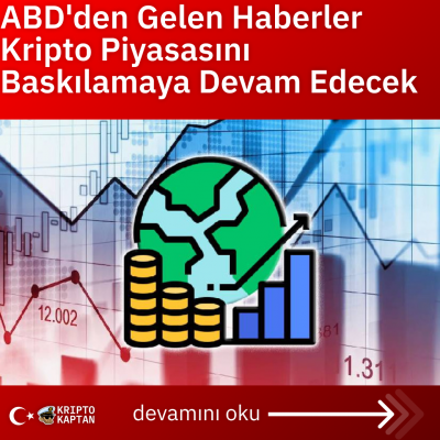 ABD’den Gelen Haberler Kripto Piyasasını Baskılamaya Devam Edecek