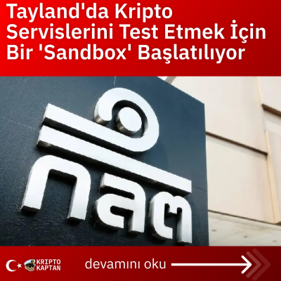 Tayland’da Kripto Servislerini Test Etmek İçin Bir ‘Sandbox’ Başlatılıyor