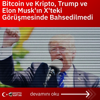 Bitcoin ve Kripto, Trump ve Elon Musk’ın X’teki Görüşmesinde Bahsedilmedi