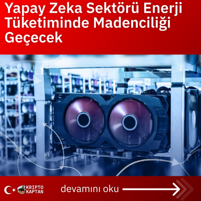 Yapay Zeka Sektörü Enerji Tüketiminde Madenciliği Geçecek