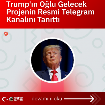 Trump’ın Oğlu Gelecek Projenin Resmi Telegram Kanalını Tanıttı