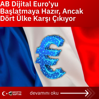 AB Dijital Euro’yu Başlatmaya Hazır, Ancak Dört Ülke Karşı Çıkıyor