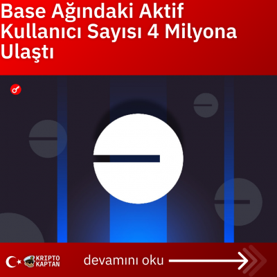 Base Ağındaki Aktif Kullanıcı Sayısı 4 Milyona Ulaştı